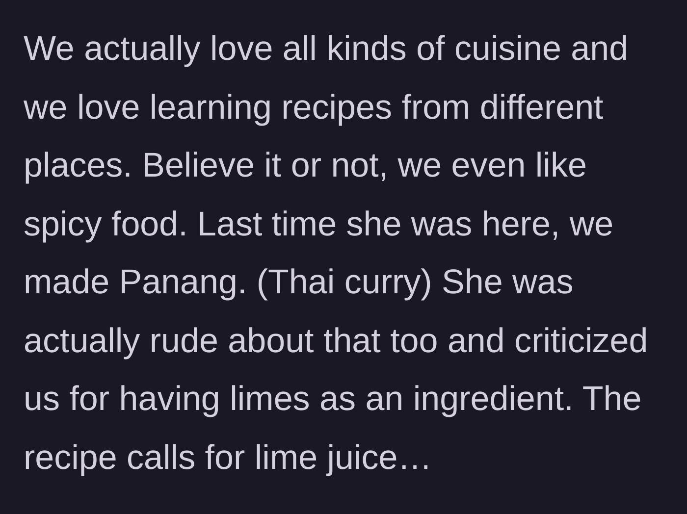 Story part 3 - The family makes Thai curry and the friend rudely criticizes them for using limes.