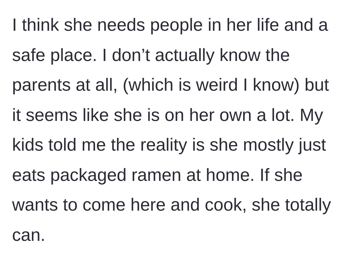 Story part 8 - The mom discovers the friend mostly eats packaged ramen at home and uses their house as a safe space.