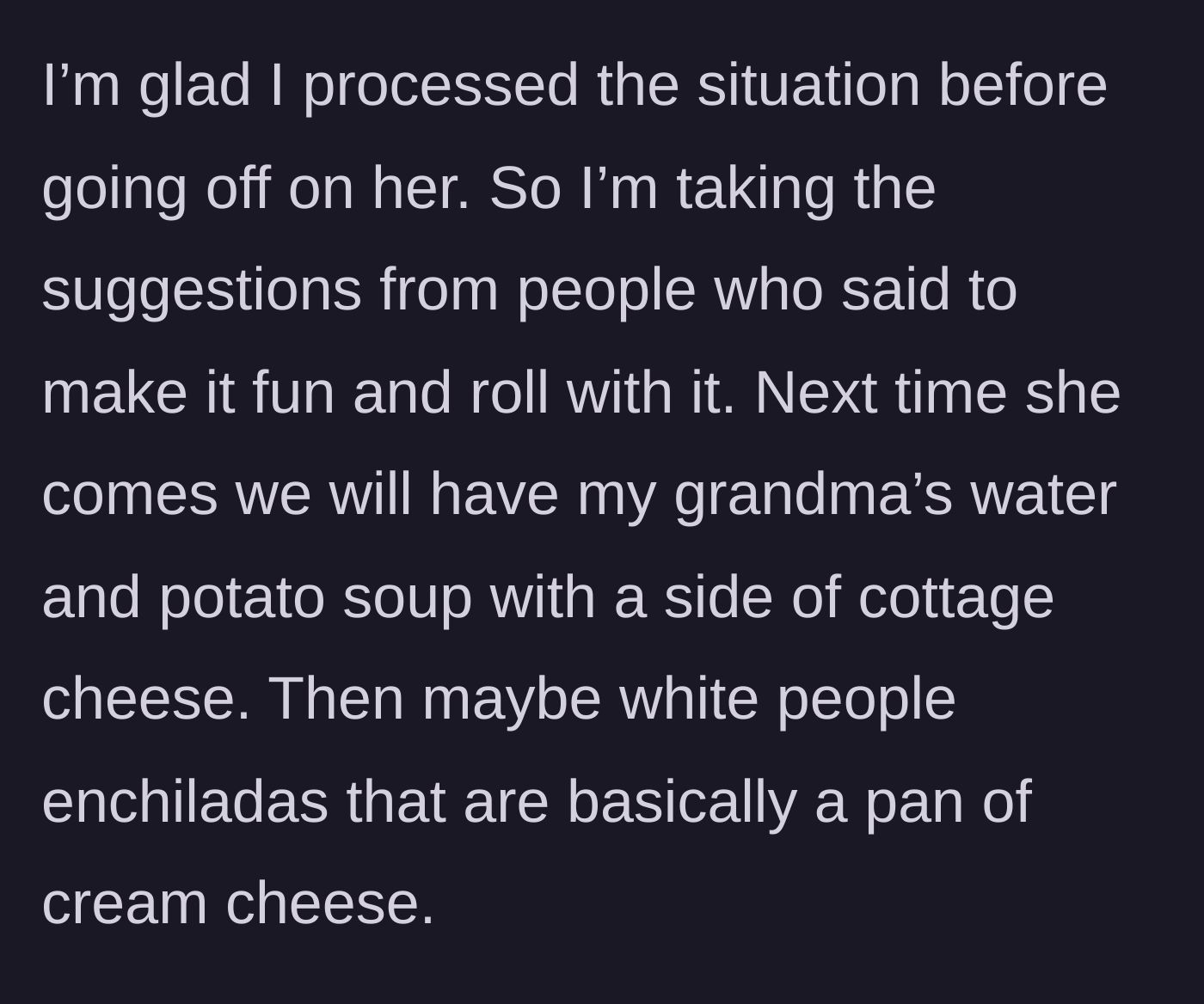 Story part 9 - The mom decides to lean into the joke and plans an aggressively bland menu for the friend's next visit.