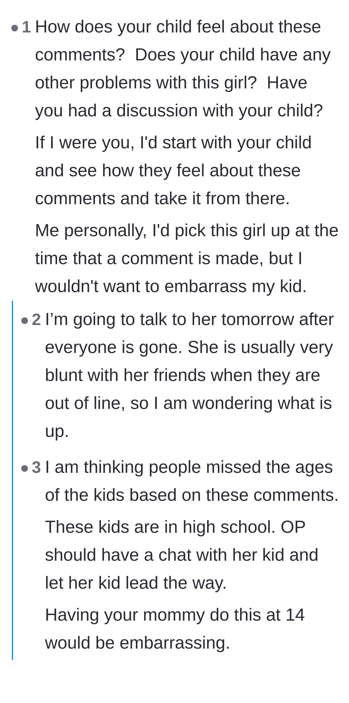 Comment thread 3 - Advice on checking in with the daughter first to see if she's staying silent due to teenage social pressure or misplaced guilt.