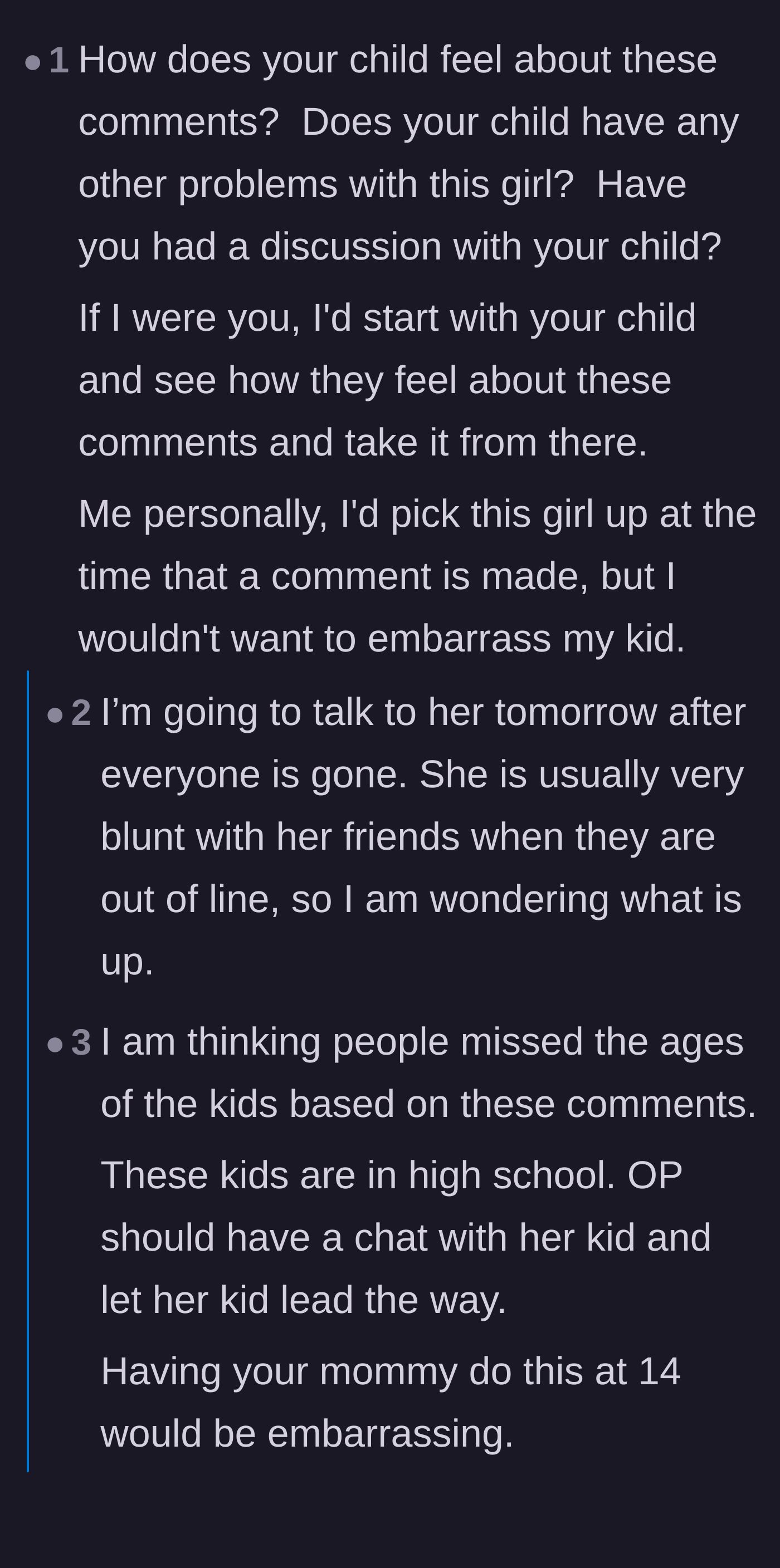 Comment thread 3 - Advice on checking in with the daughter first to see if she's staying silent due to teenage social pressure or misplaced guilt.