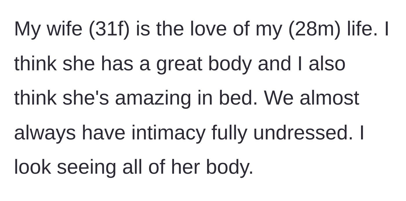 Story part 1 - Husband describing his deep physical attraction to his wife and their usual vulnerability.
