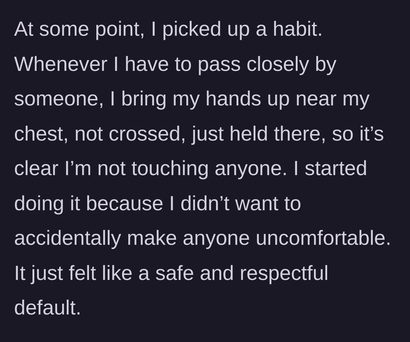 Story part 2 - A guy holding his hands up to his chest while walking past someone.