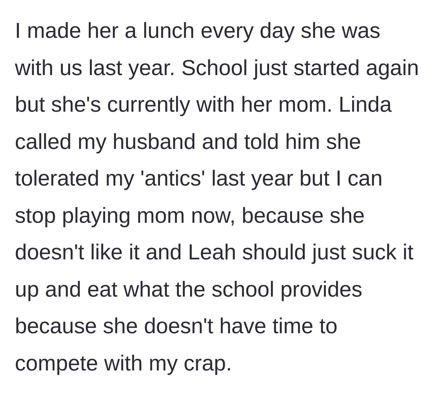 Story part 3 - The biological mother demands the stepmom stop making lunches because she feels competed with.