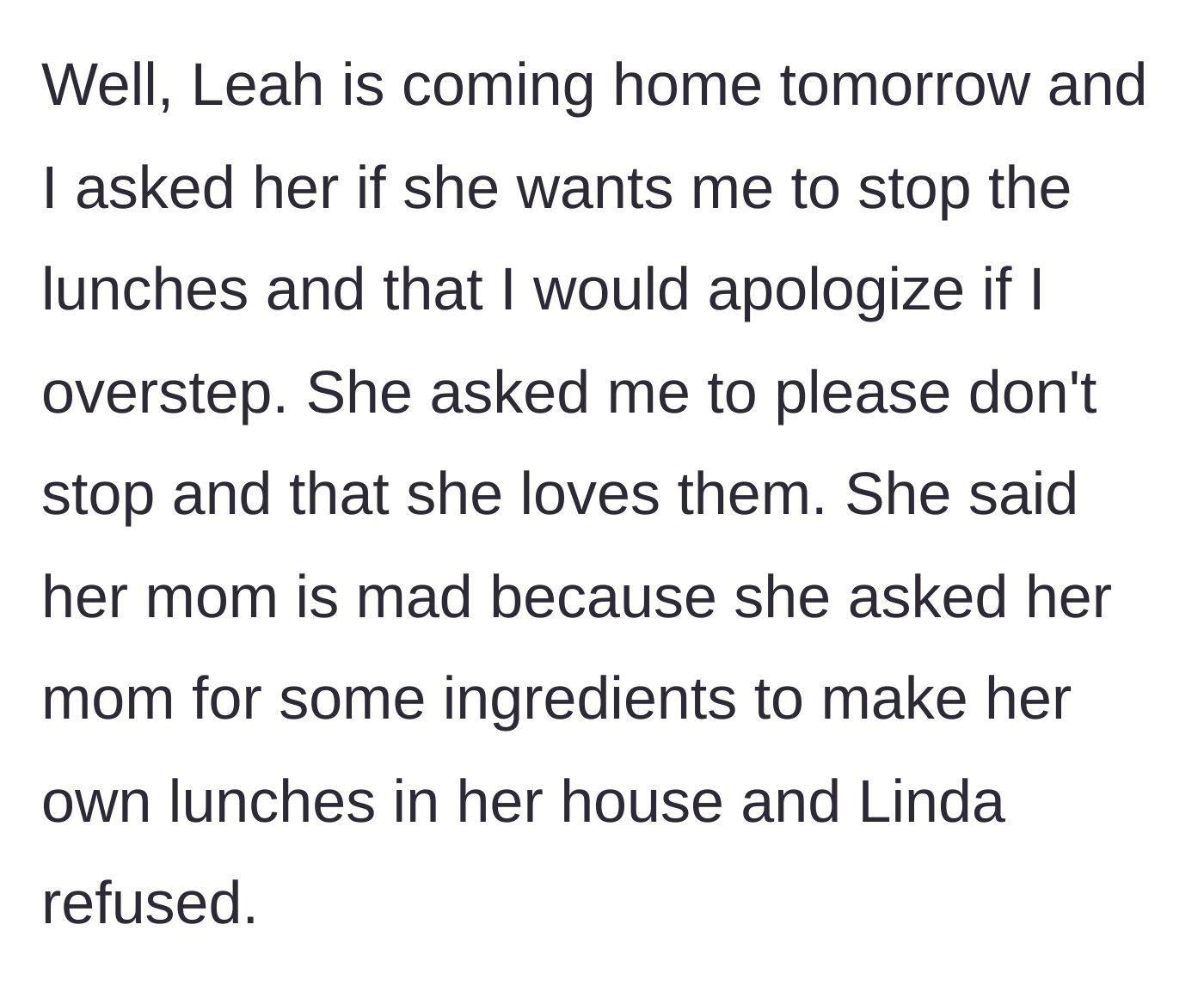 Story part 4 - The stepdaughter begs the stepmom to continue the lunches, revealing her mother refused to buy her groceries.