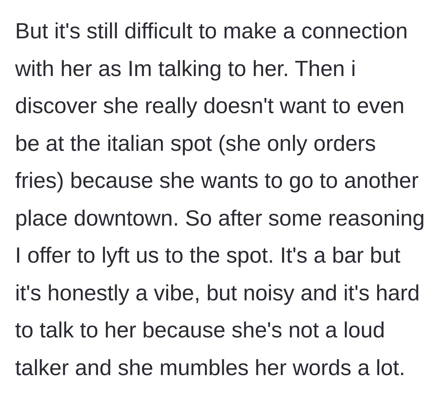 Story part 3 - Relocating via rideshare to a noisy downtown bar where communication breaks down further.