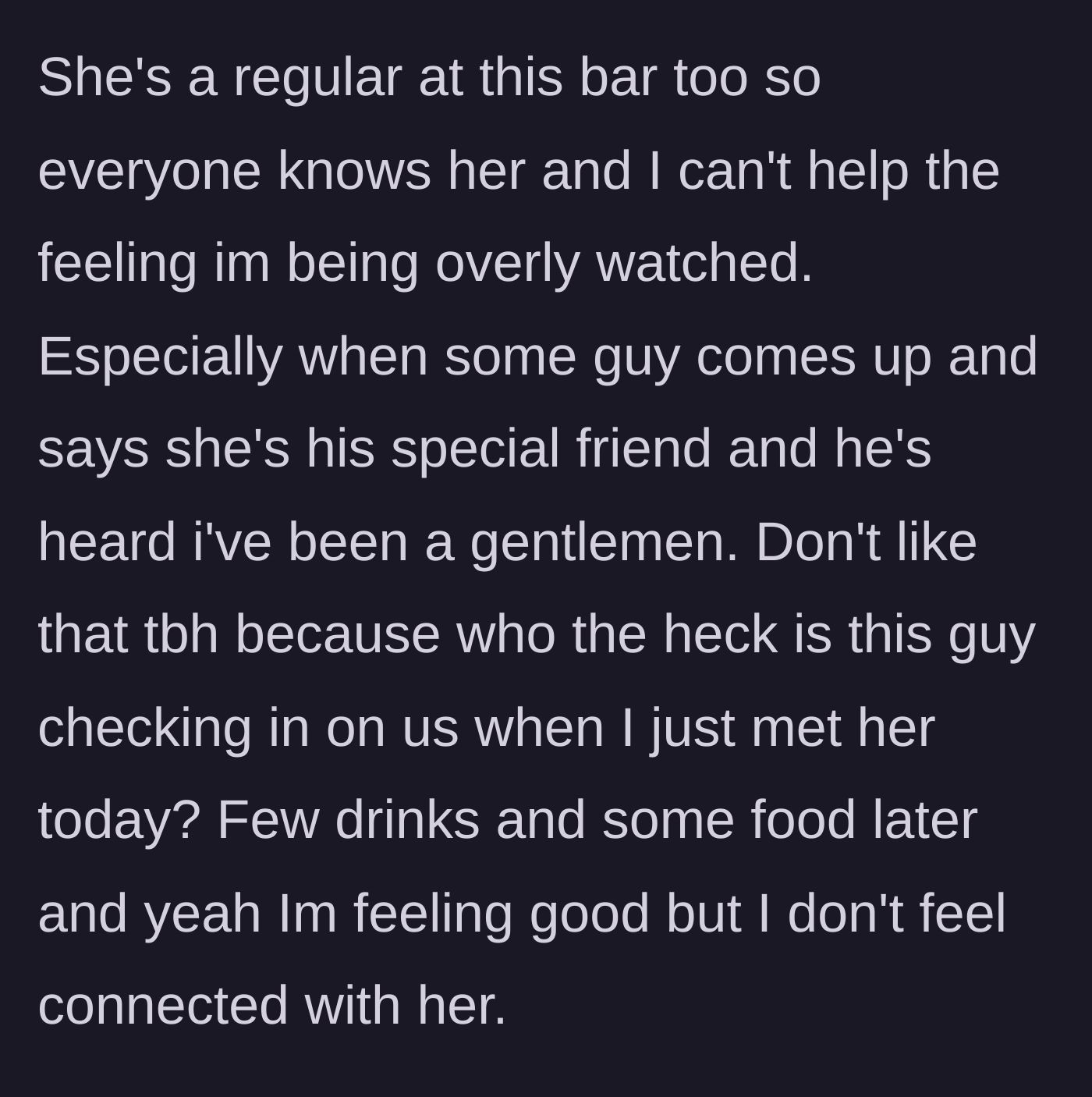 Story part 4 - A random bar patron approaches the table to vet the main character.