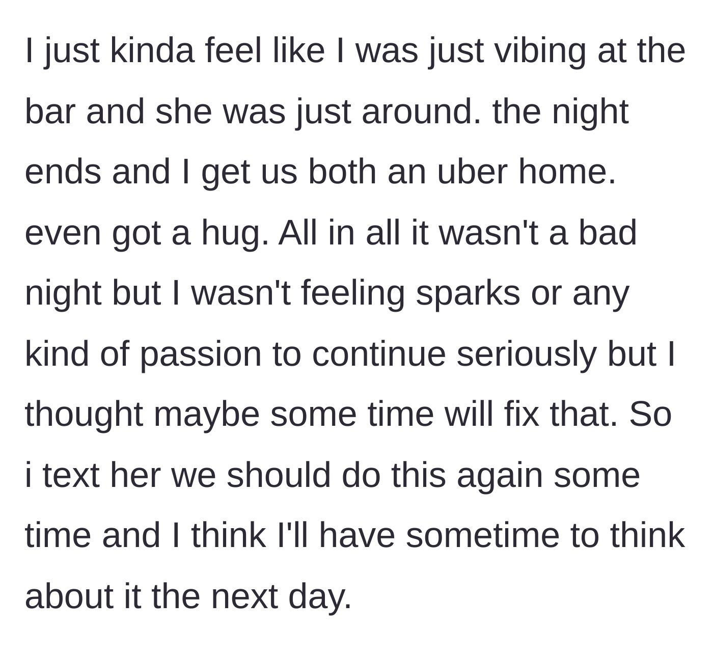 Story part 5 - Ending the night politely with an Uber and sending a non-committal follow-up text.