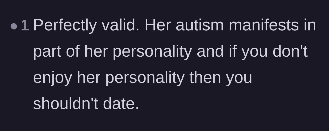 Comment thread 6 - A straightforward take that autism shapes personality, and not enjoying a personality is a valid reason to end things.