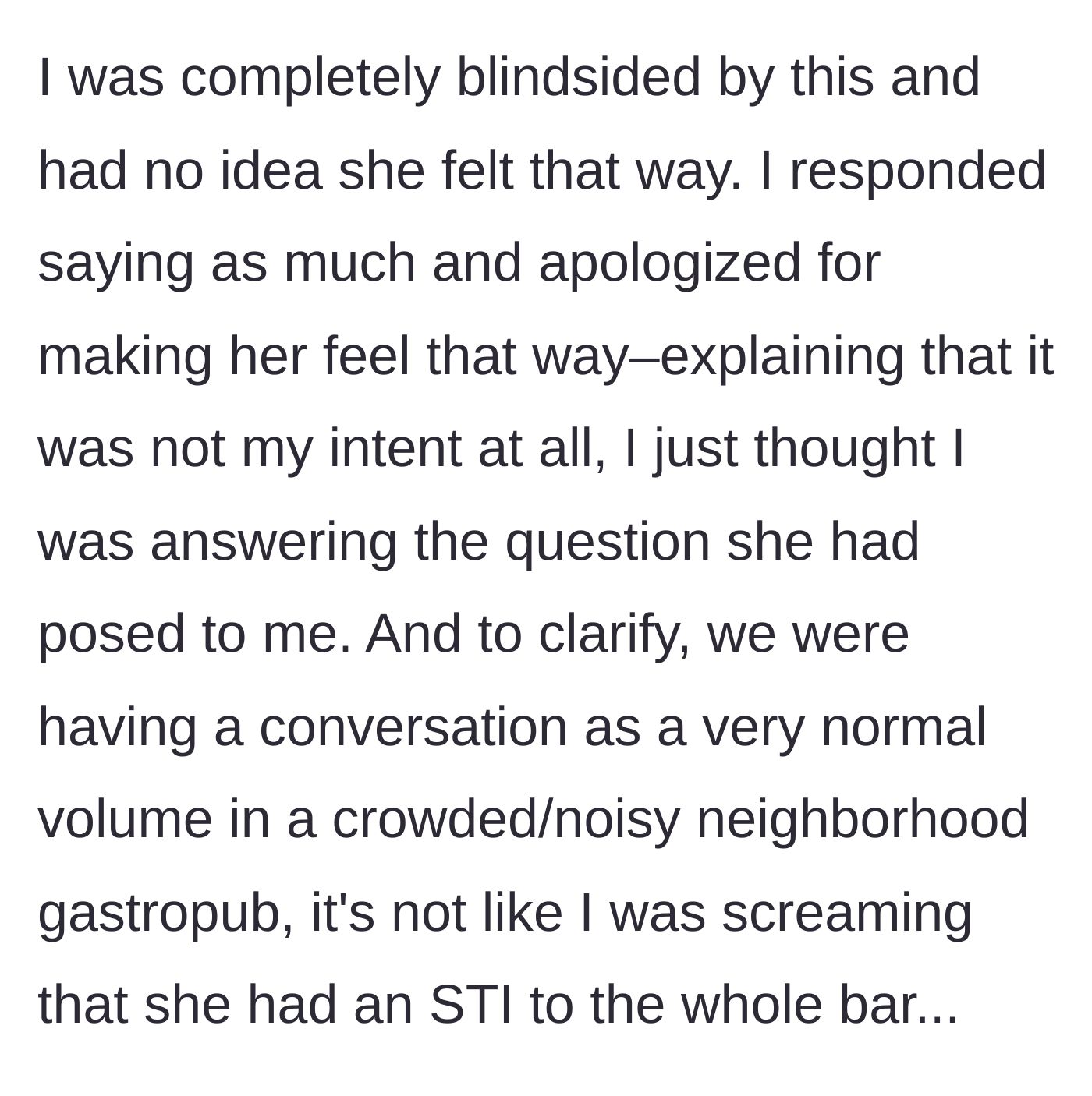 Story part 4 - The doctor expresses shock, apologizes, and defends that she was speaking at a normal volume in a noisy pub.