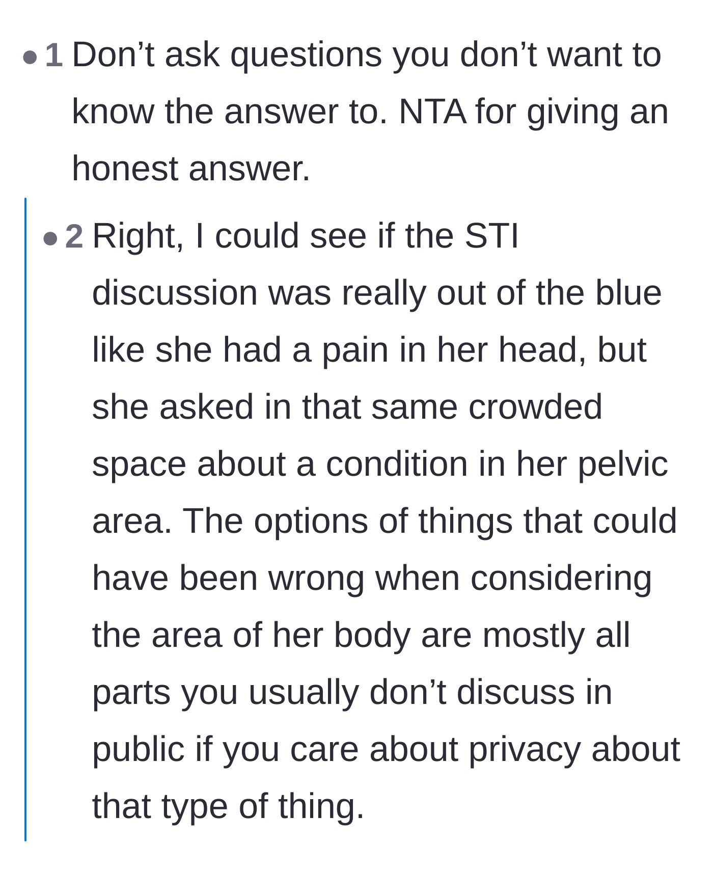 Comment thread 5 - A reminder that one should not ask sensitive questions if they are not prepared for an honest, potentially uncomfortable answer.