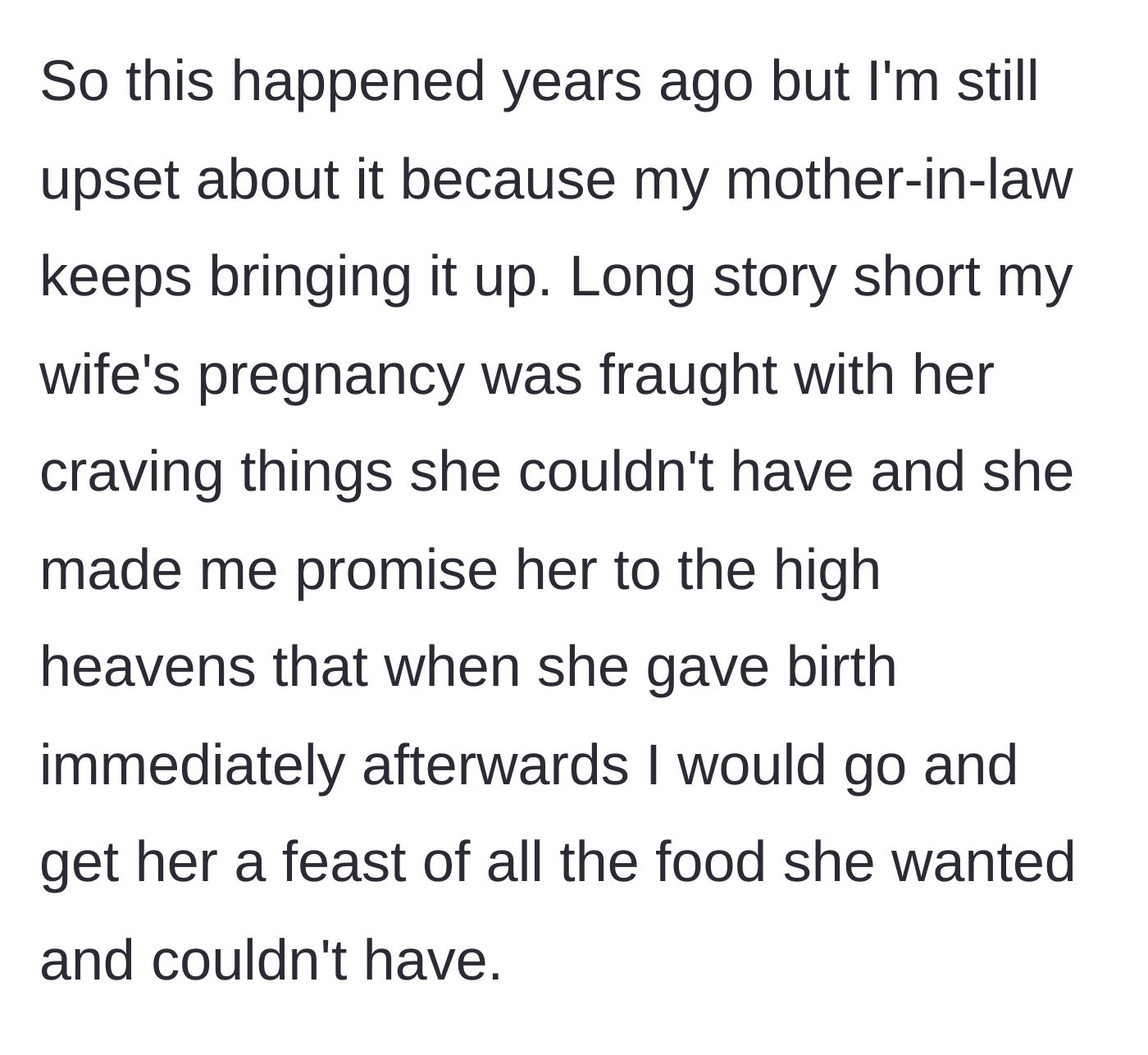 Story part 1 - Husband makes a strict, heartfelt promise to fetch a massive feast for his pregnant wife immediately after she gives birth.