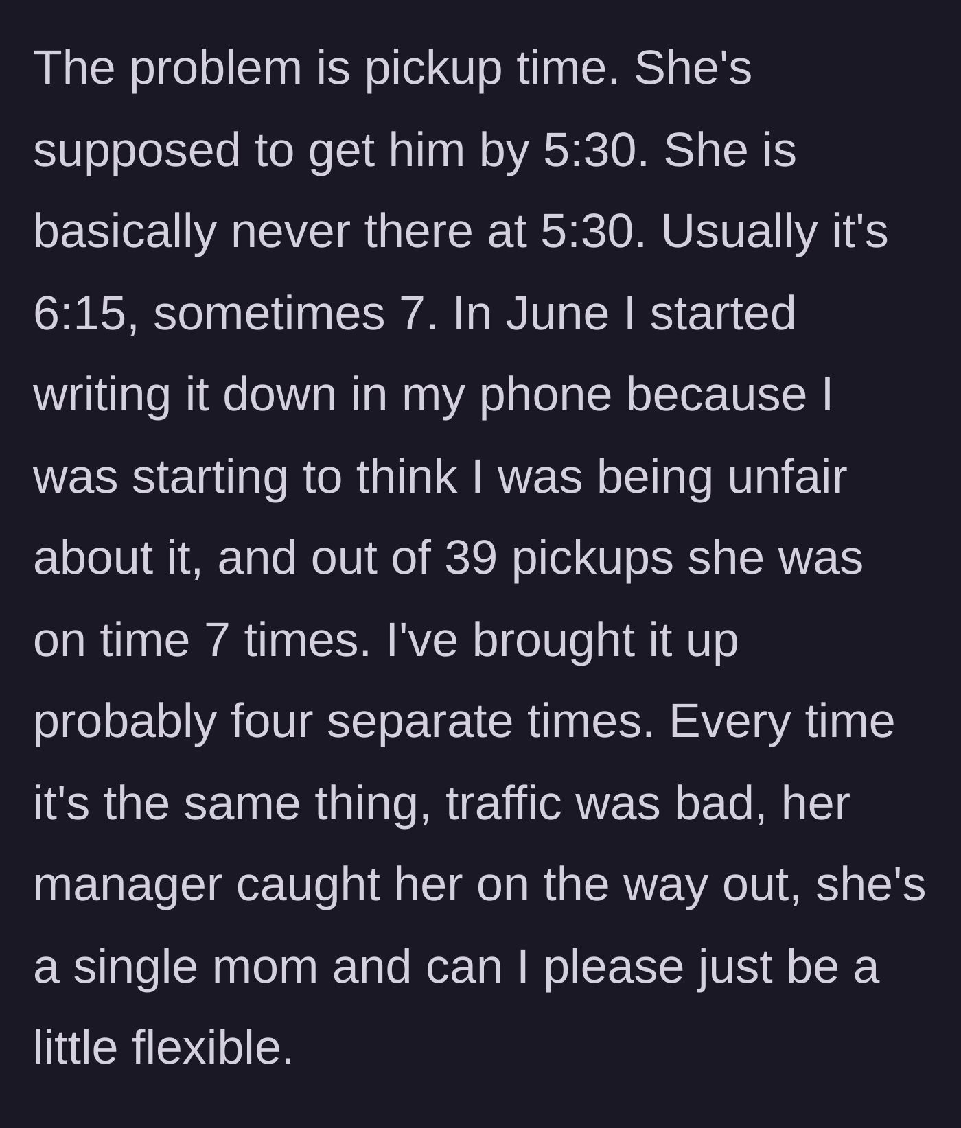 Story part 2 - Woman tracks her sister's chronic lateness and empty excuses.