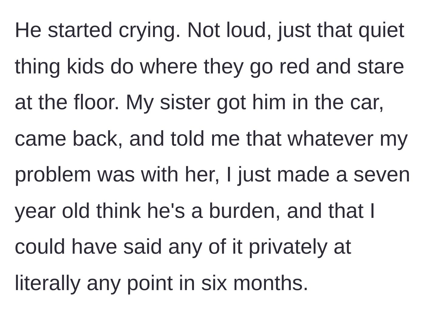 Story part 4 - Nephew cries quietly and sister deflects blame onto the aunt.