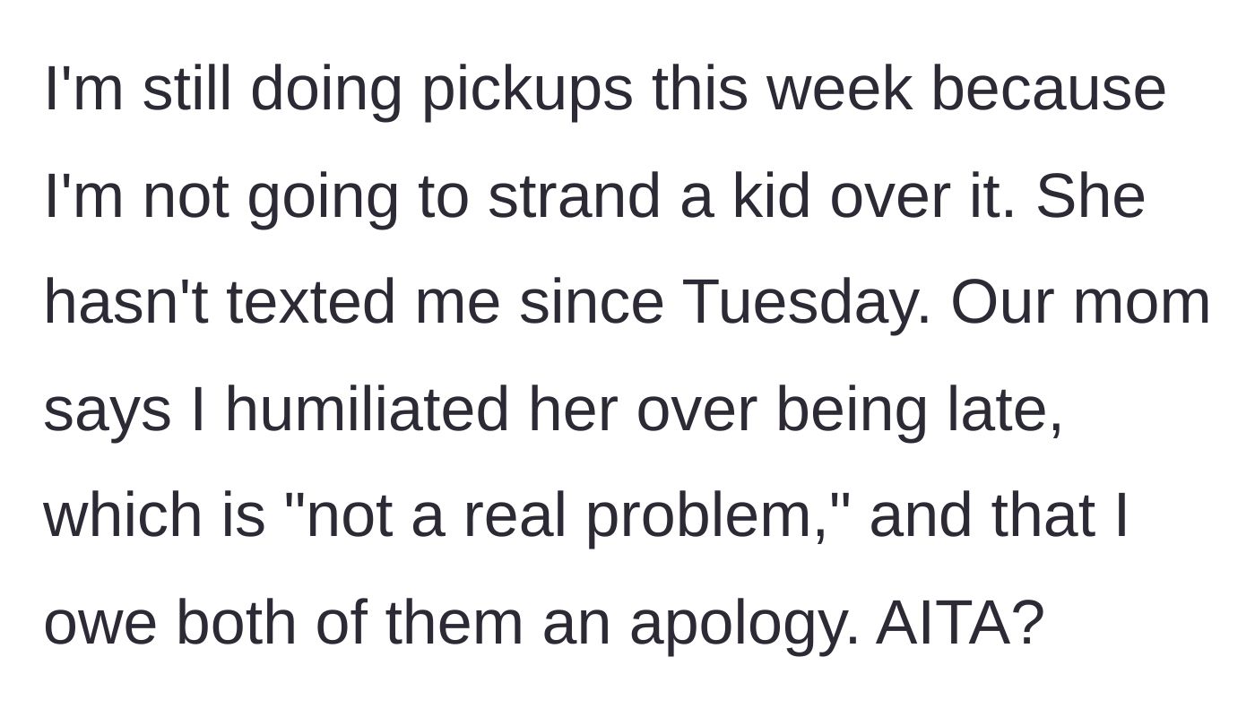 Story part 6 - Aunt finishes out the week while their mother defends the chronically late sister.