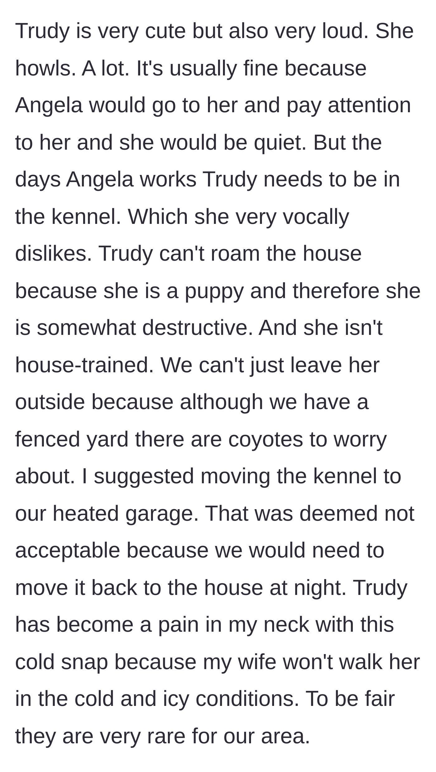 Story part 4 - The puppy howls continuously and the wife refuses to walk the dog in the winter cold