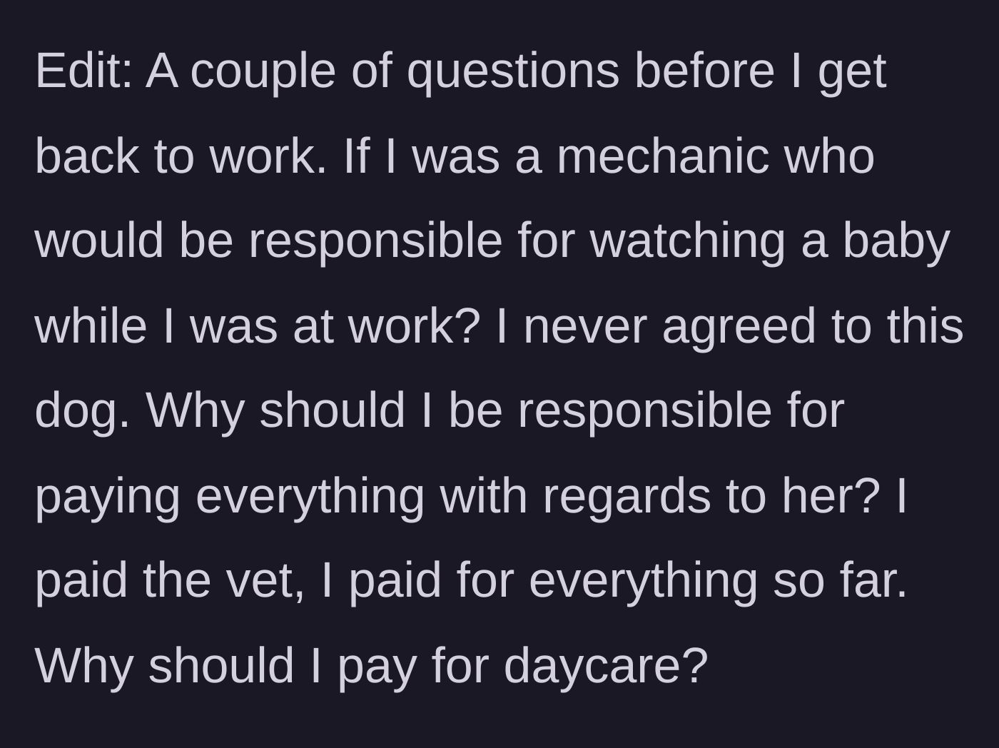 Story part 8 - An update where the husband logically defends his stance on not paying for the puppy's expenses
