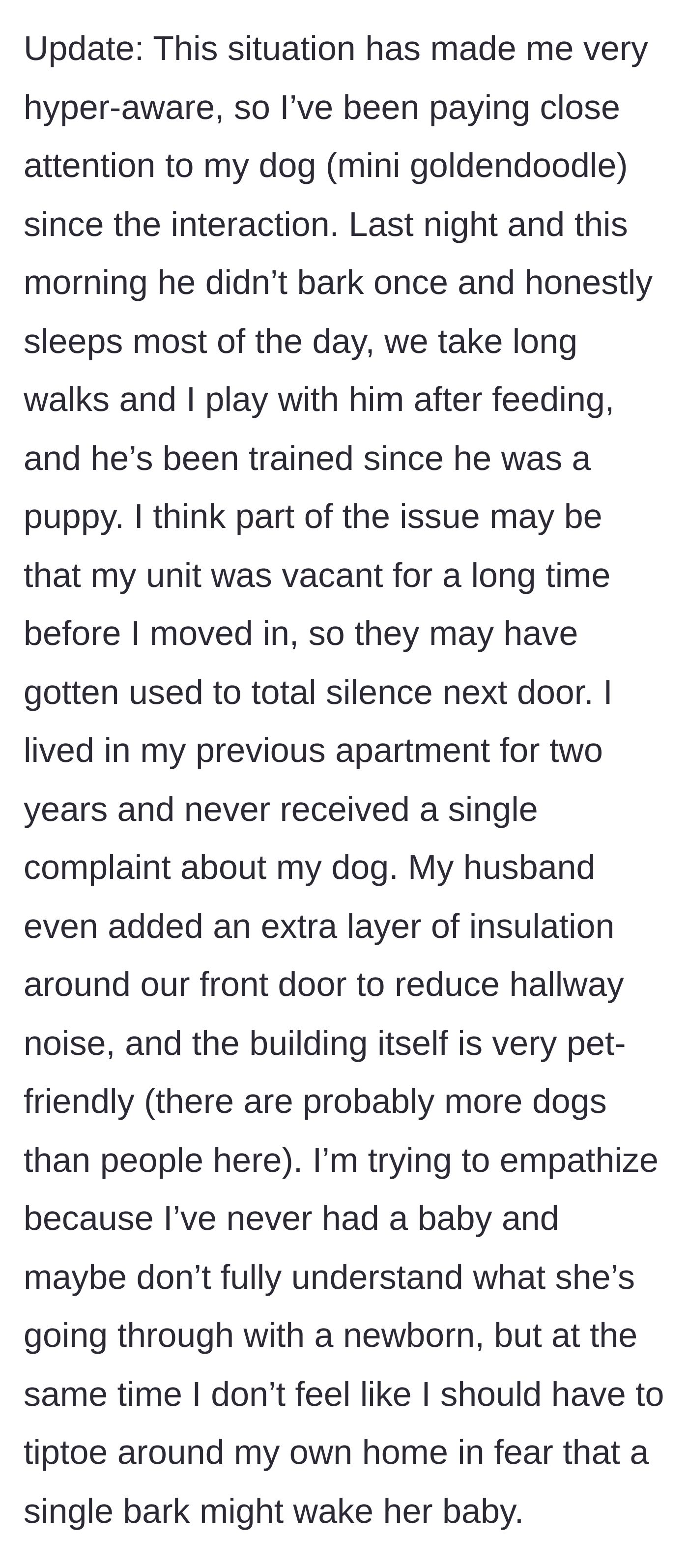 Story part 6 - An update detailing the dog's actual silence, added door insulation, and a realization about shared spaces.