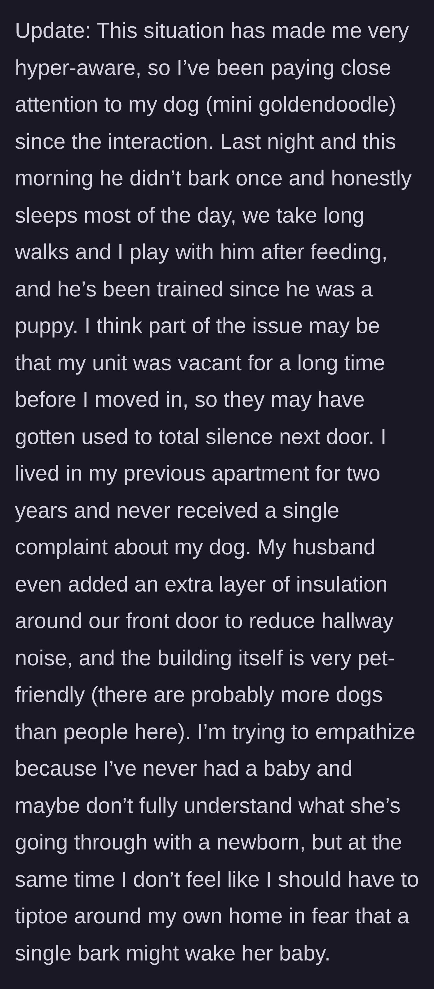 Story part 6 - An update detailing the dog's actual silence, added door insulation, and a realization about shared spaces.