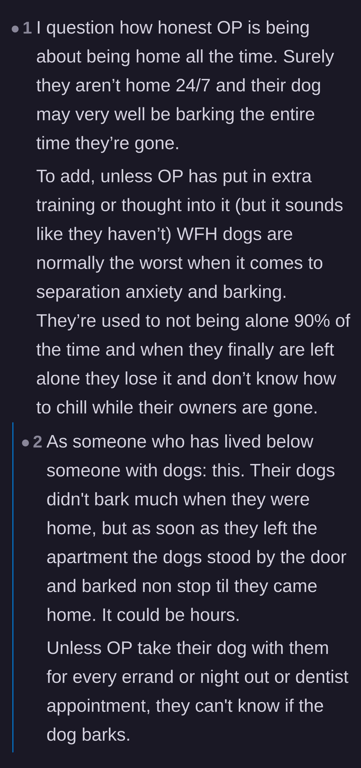 Comment thread 5 - Skepticism about whether the remote worker's dog barks constantly whenever she leaves the apartment.