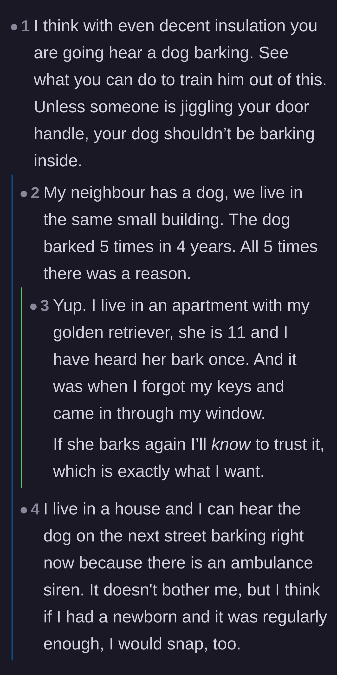 Comment thread 6 - Strict arguments stating that apartment dogs should be trained not to bark unless there is an emergency.