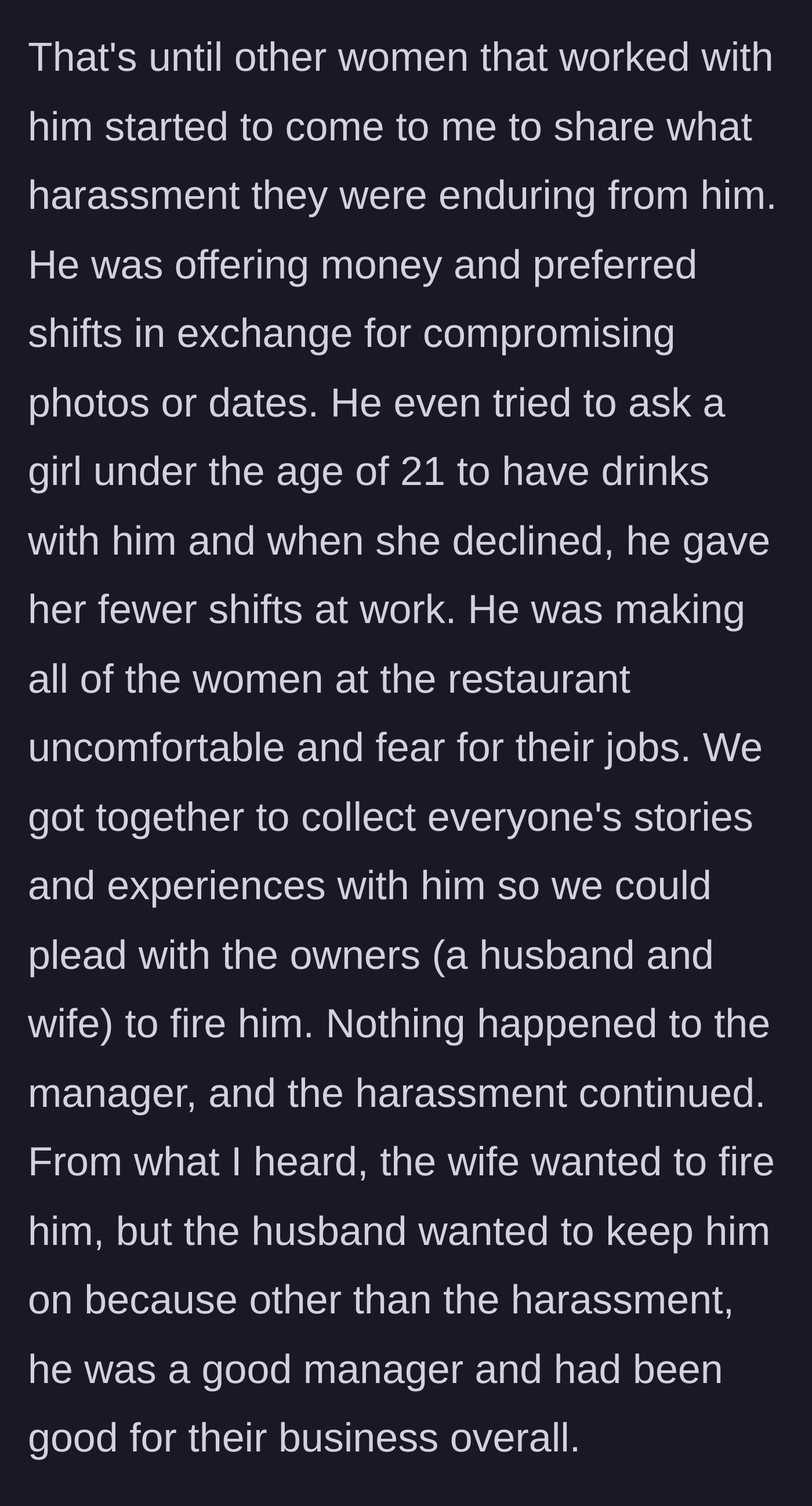 Story part 2 - Female staff members band together to report the manager's harassment and shift-manipulation to the owners, but the male owner protects the manager for business reasons.