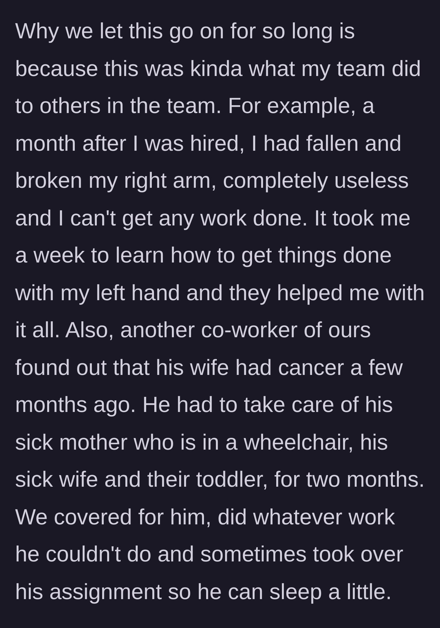 Story part 2 - Detailing past instances where the team covered for legitimate medical emergencies.