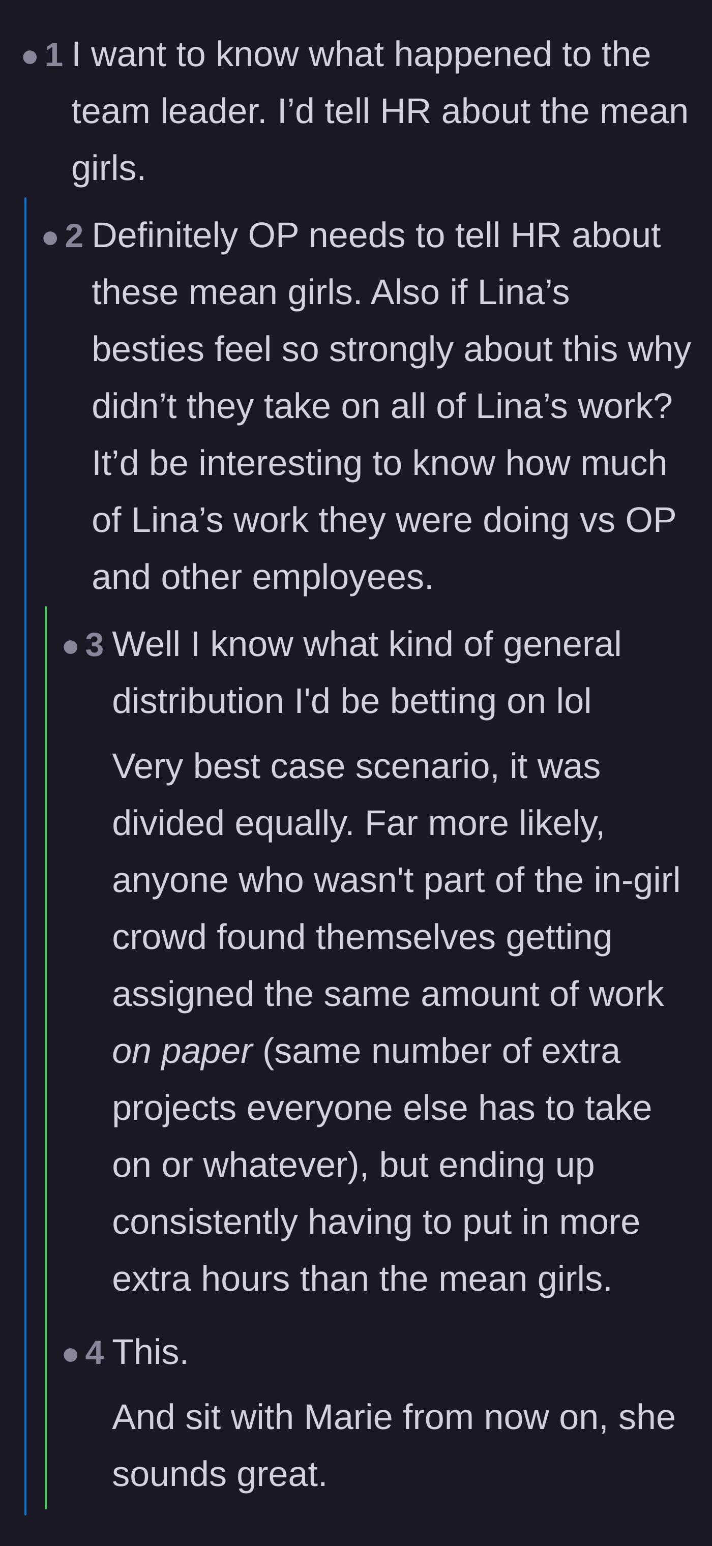 Comment thread 2 - Debating the team leader's fate and pointing out the hypocrisy of the coworker's friends avoiding the extra work