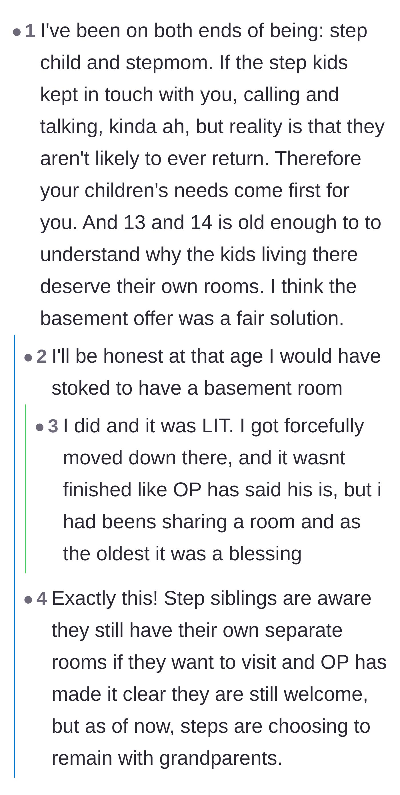 Comment thread 5 - Former stepchildren weighing in to agree that offering a private, finished basement room to teenagers is actually a fantastic compromise.