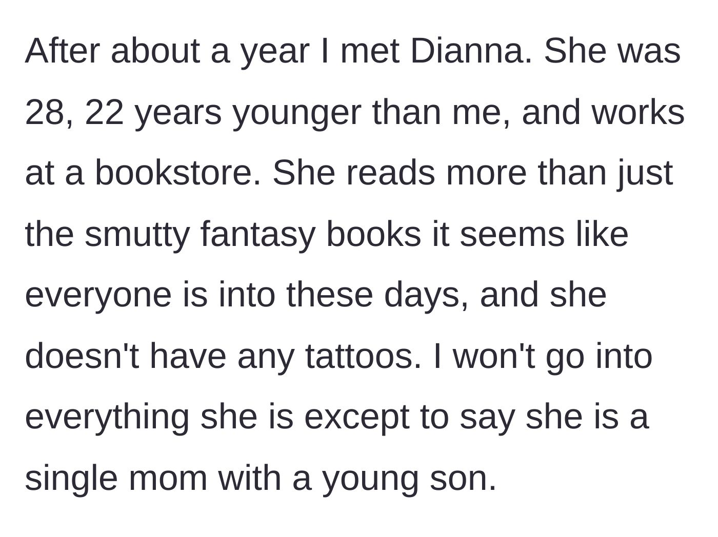 Story part 3 - The father introduces Dianna, a 28-year-old single mother and bookstore worker whom he connected with deeply.