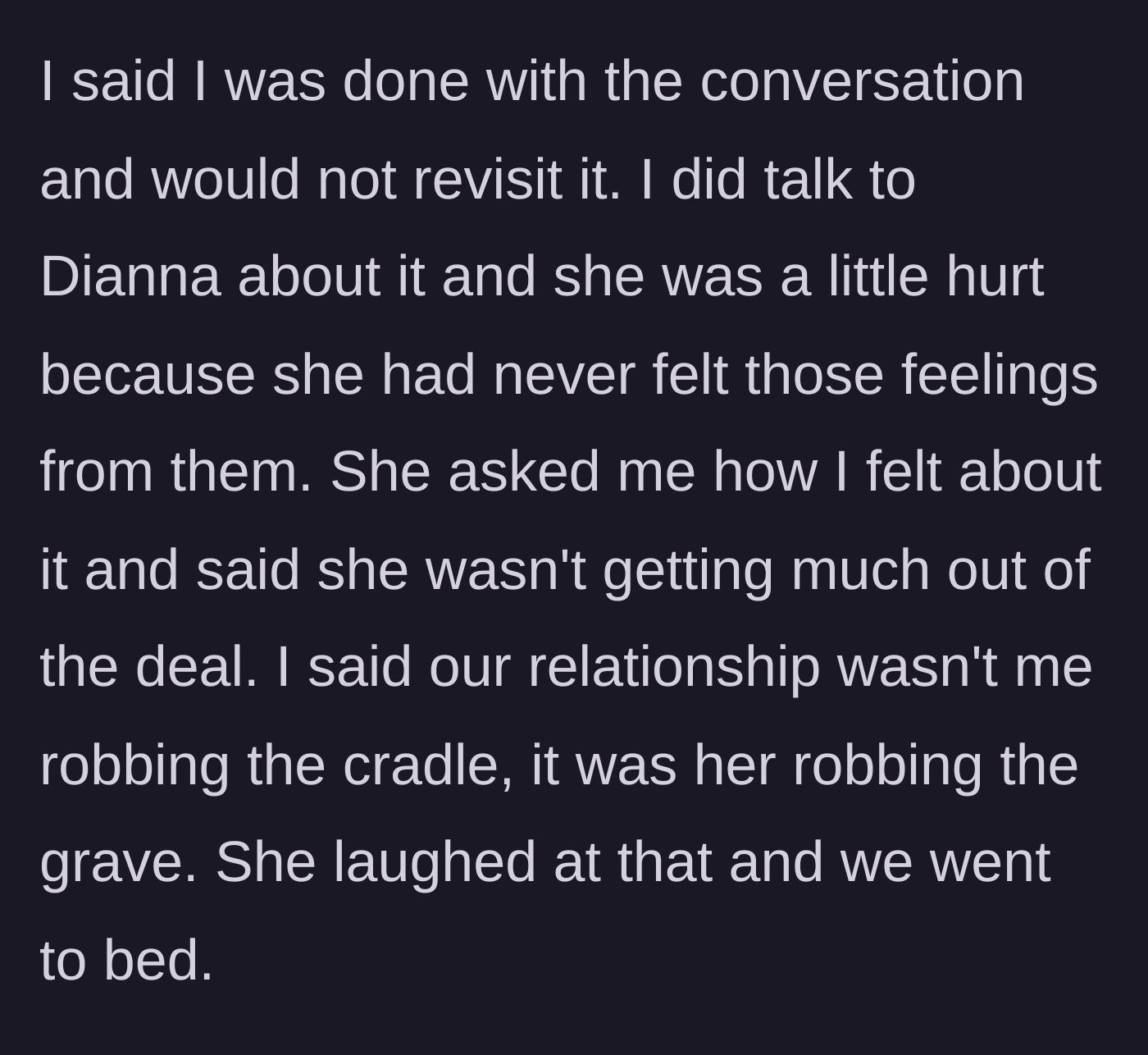 Story part 9 - The father shares the conversation with his girlfriend, who is slightly hurt but laughs off his morbid joke about their age gap.