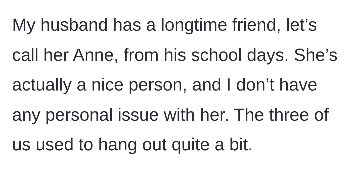 Story part 1 - Wife introduces her husband's longtime female friend, Anne.
