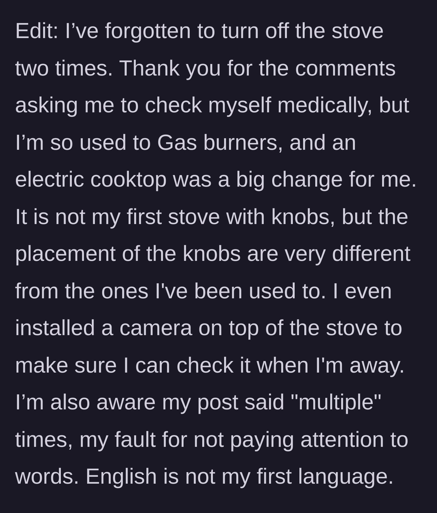 Story part 9 - An edit clarifying the stove mistakes and the steps the wife took to fix the issue.