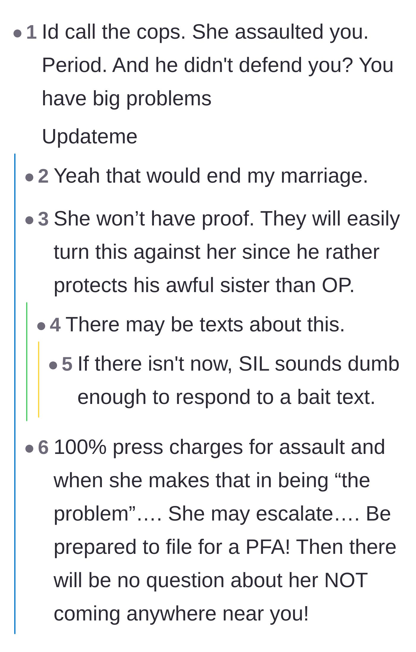 Comment thread 2 - Advice urging the wife to call the cops and set a trap via text to get proof of the assault.