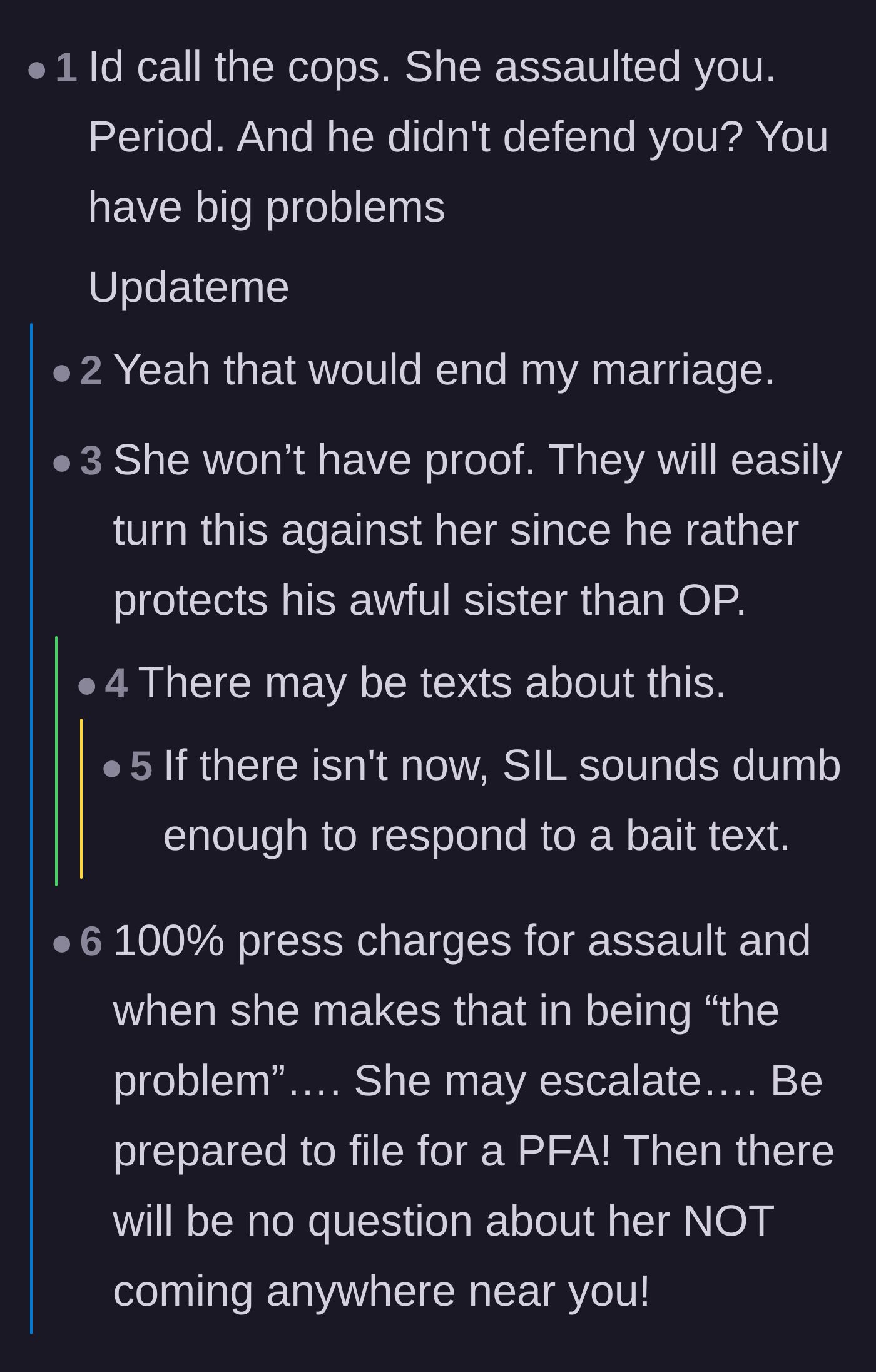 Comment thread 2 - Advice urging the wife to call the cops and set a trap via text to get proof of the assault.