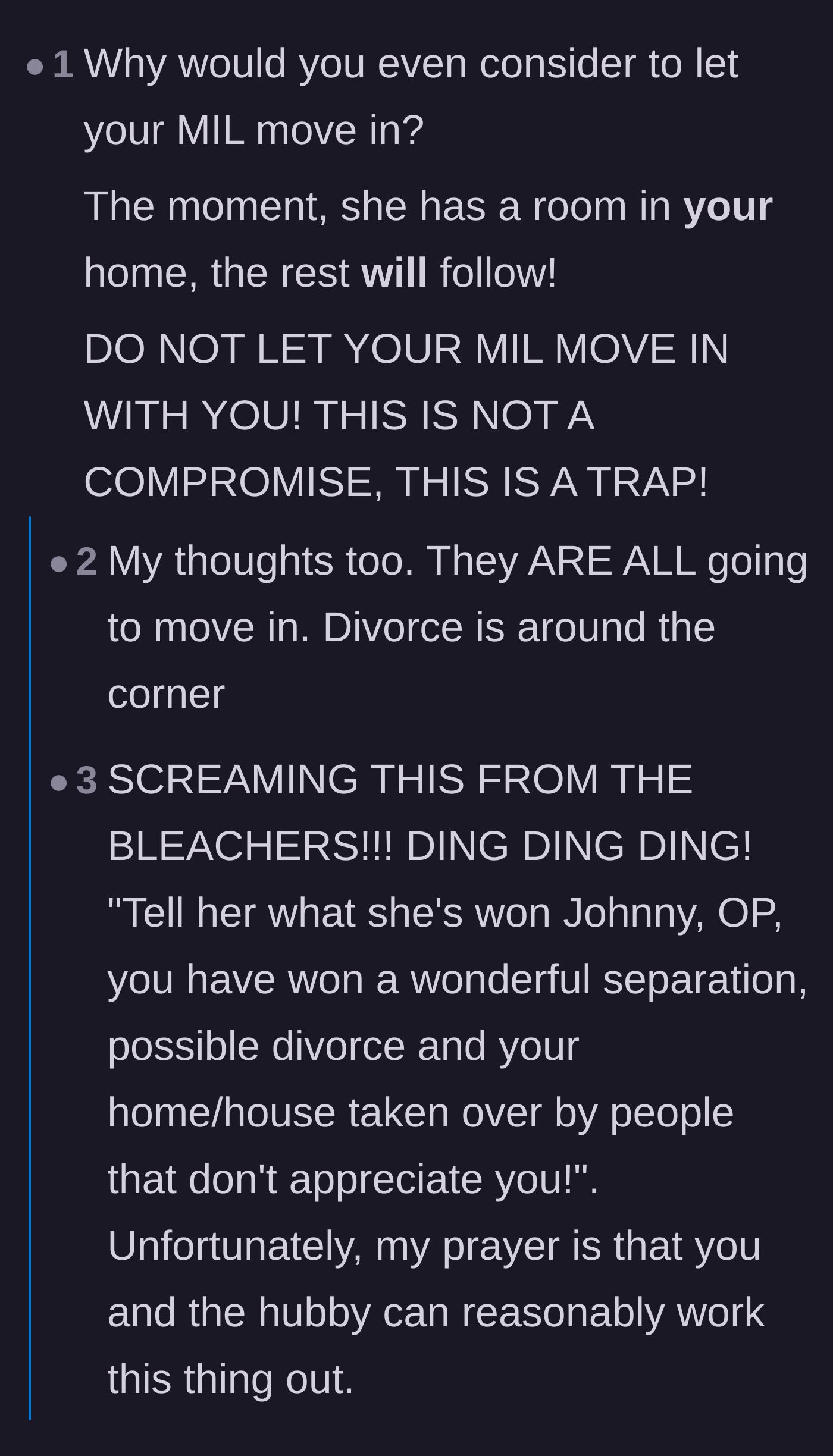 Comment thread 1 - Readers warning the wife that letting the mother-in-law move in is a trap that will inevitably lead to divorce.