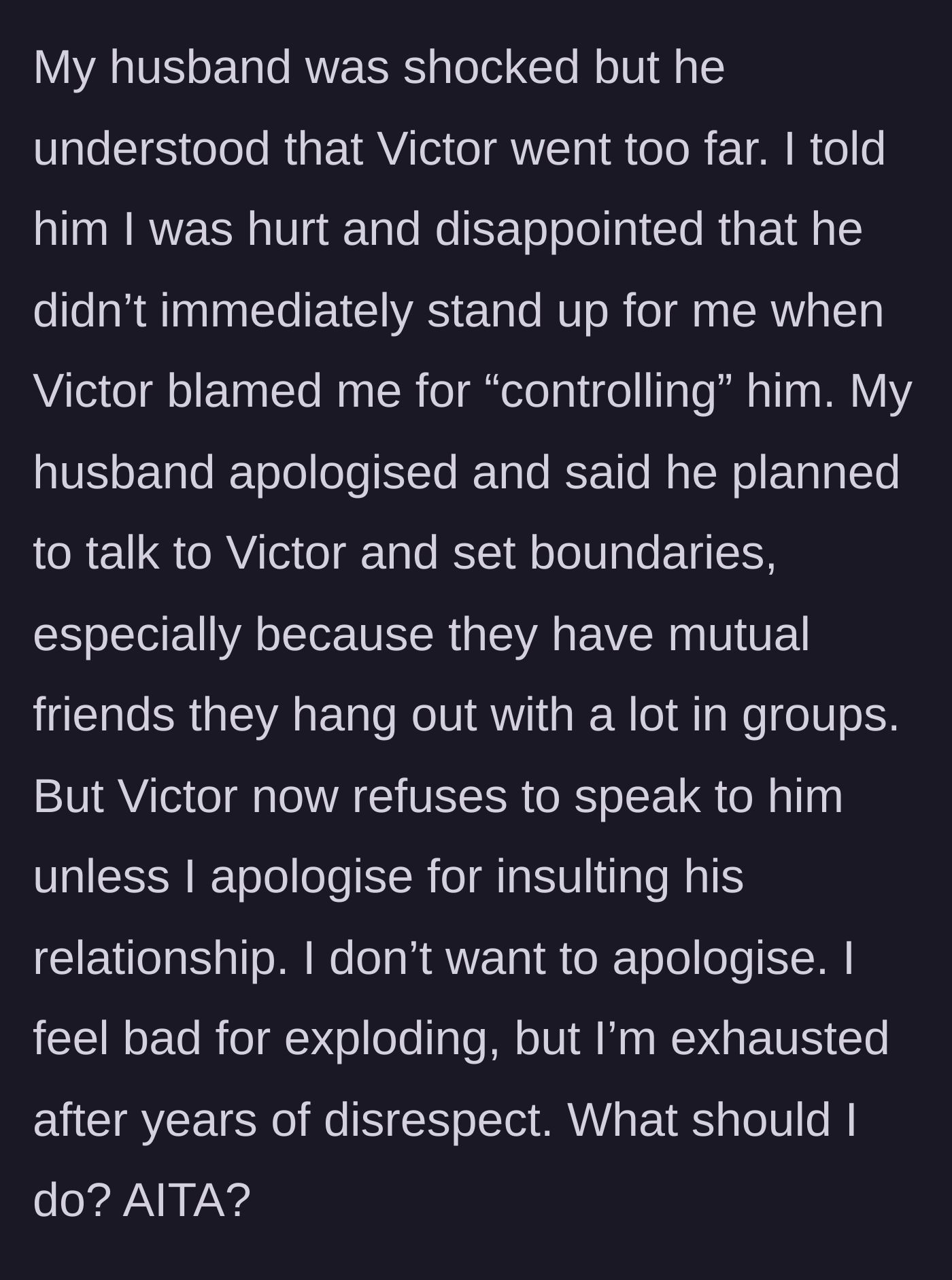 Story part 18 - The aftermath where Victor demands an apology and the wife questions if she was in the wrong.