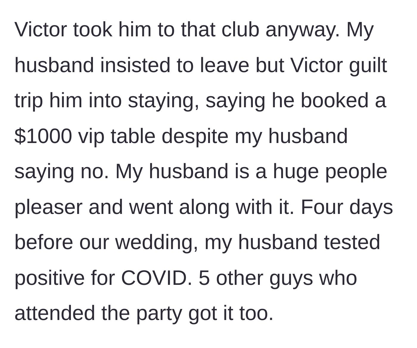 Story part 5 - The husband catching COVID after being guilt-tripped into staying at the dangerous club.