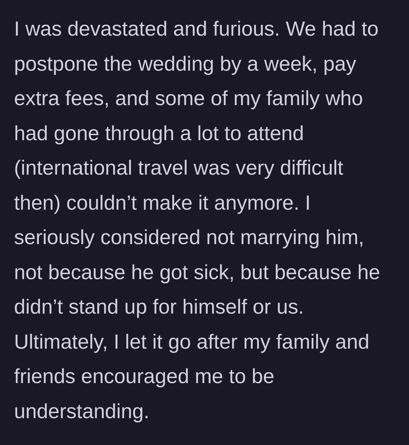 Story part 6 - The bride dealing with the devastating fallout of a postponed wedding and missing family members.