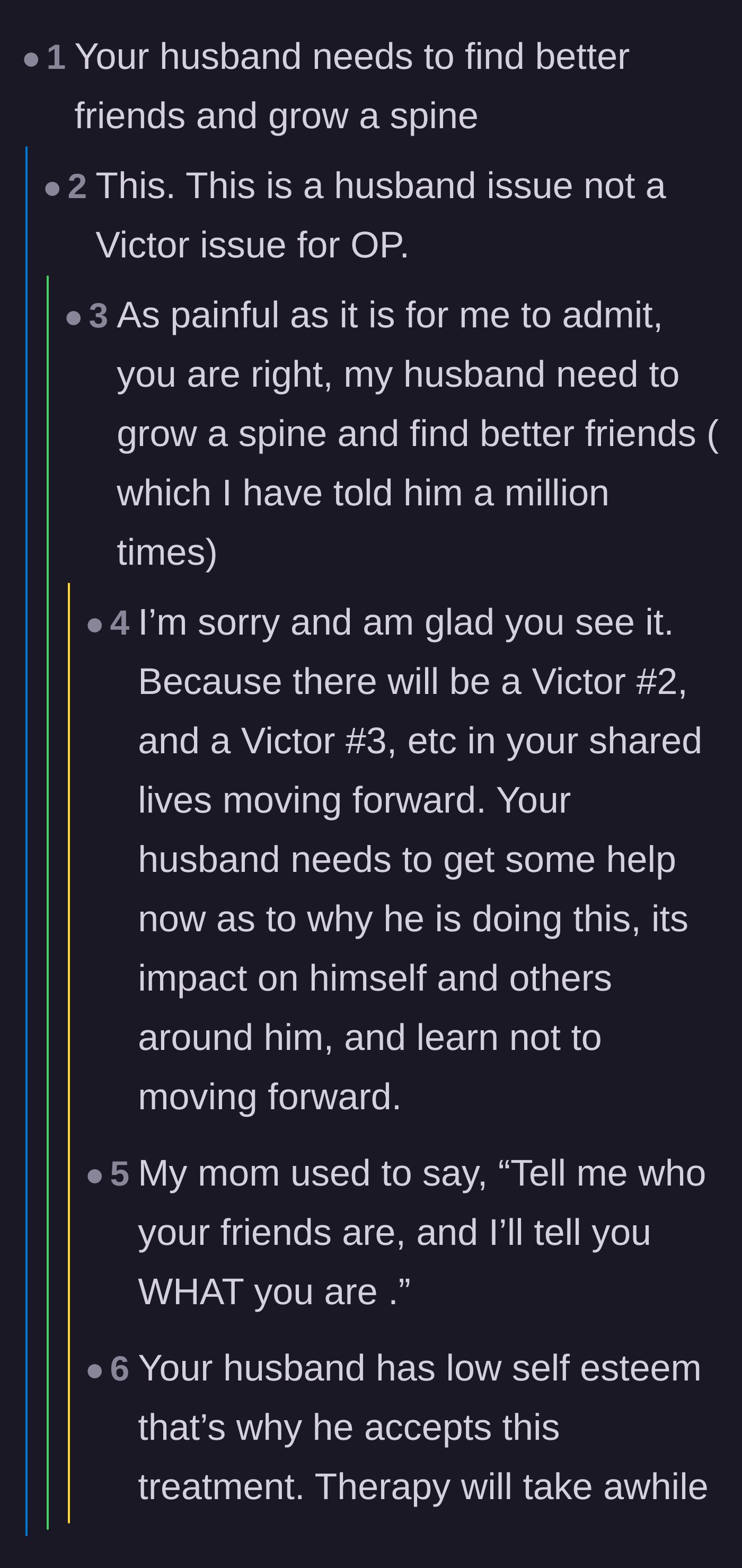 Comment thread 3 - Discussion about the husband needing to grow a backbone and the reality of his low self-esteem.