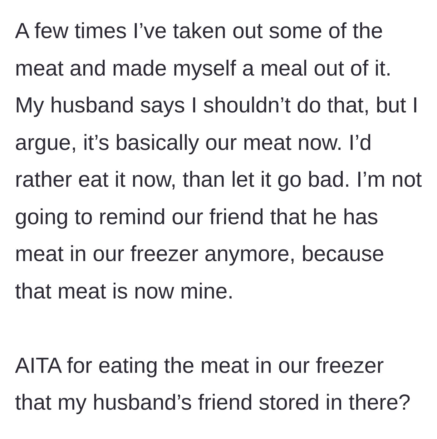 Story part 3 - The author starts eating the deer meat, ignoring her husband's objections and claiming ownership of the abandoned food.