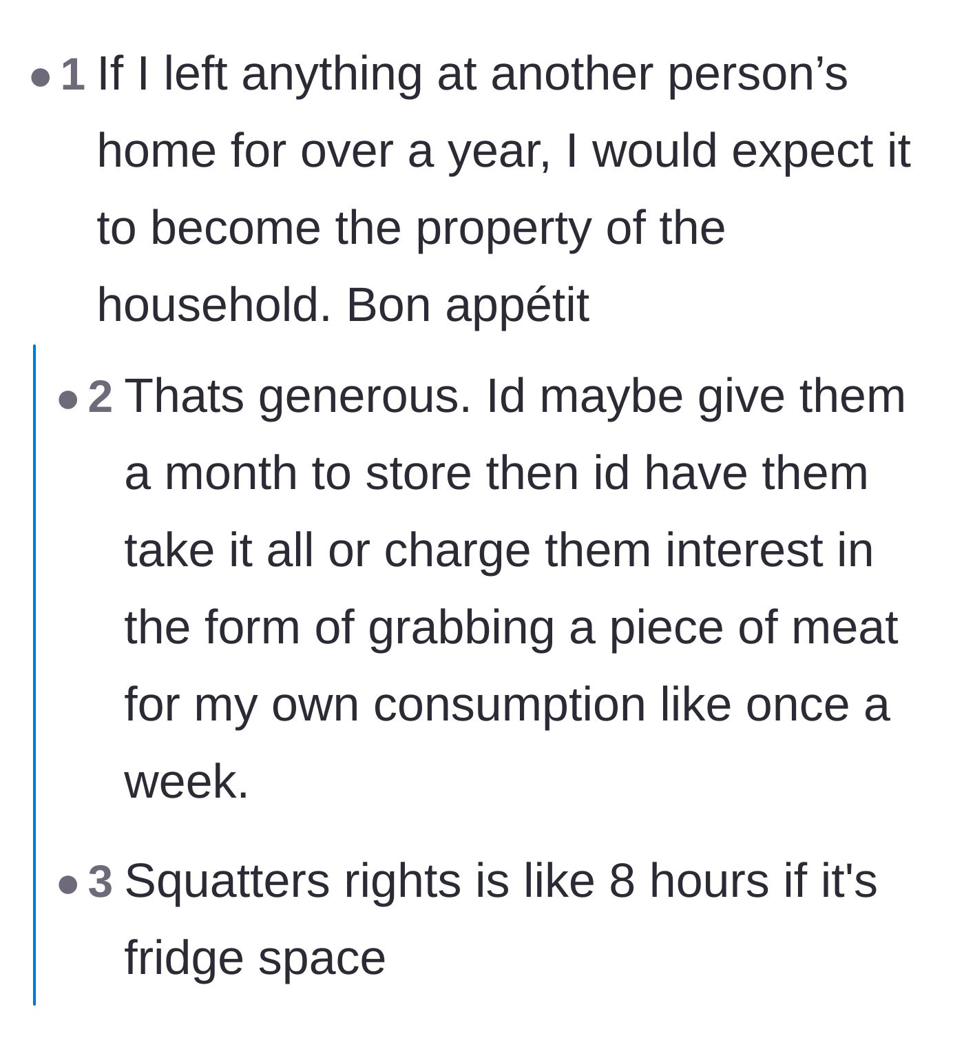 Comment thread 3 - Jokes about how quickly fridge and freezer space falls under squatter's rights.