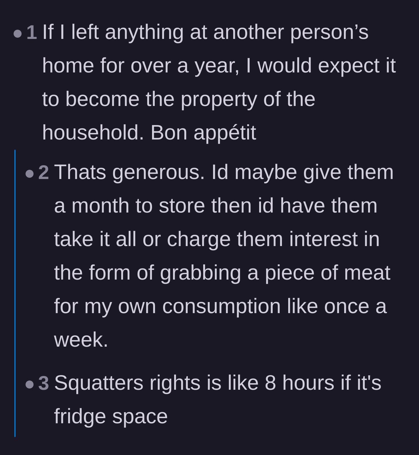 Comment thread 3 - Jokes about how quickly fridge and freezer space falls under squatter's rights.
