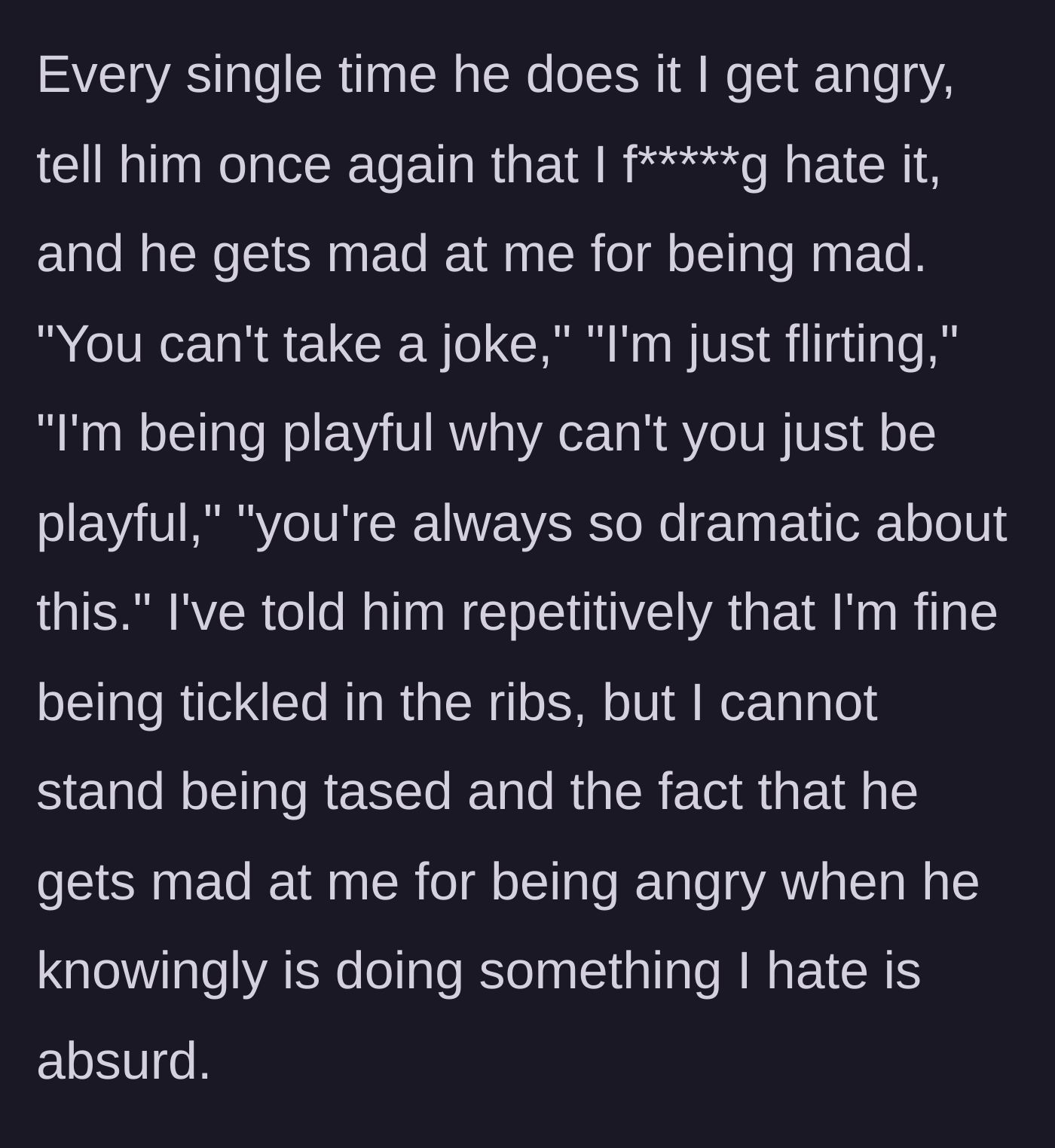 Story part 4 - Husband dismisses her anger, calling her dramatic and claiming he is just flirting or joking.
