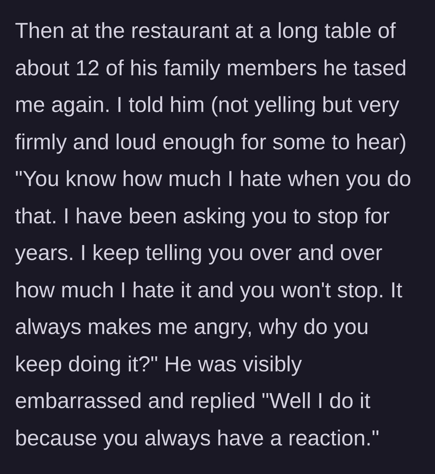 Story part 6 - Husband jabs her at the restaurant table; she firmly and publicly calls out his years of ignoring her, and he admits he does it for her reaction.