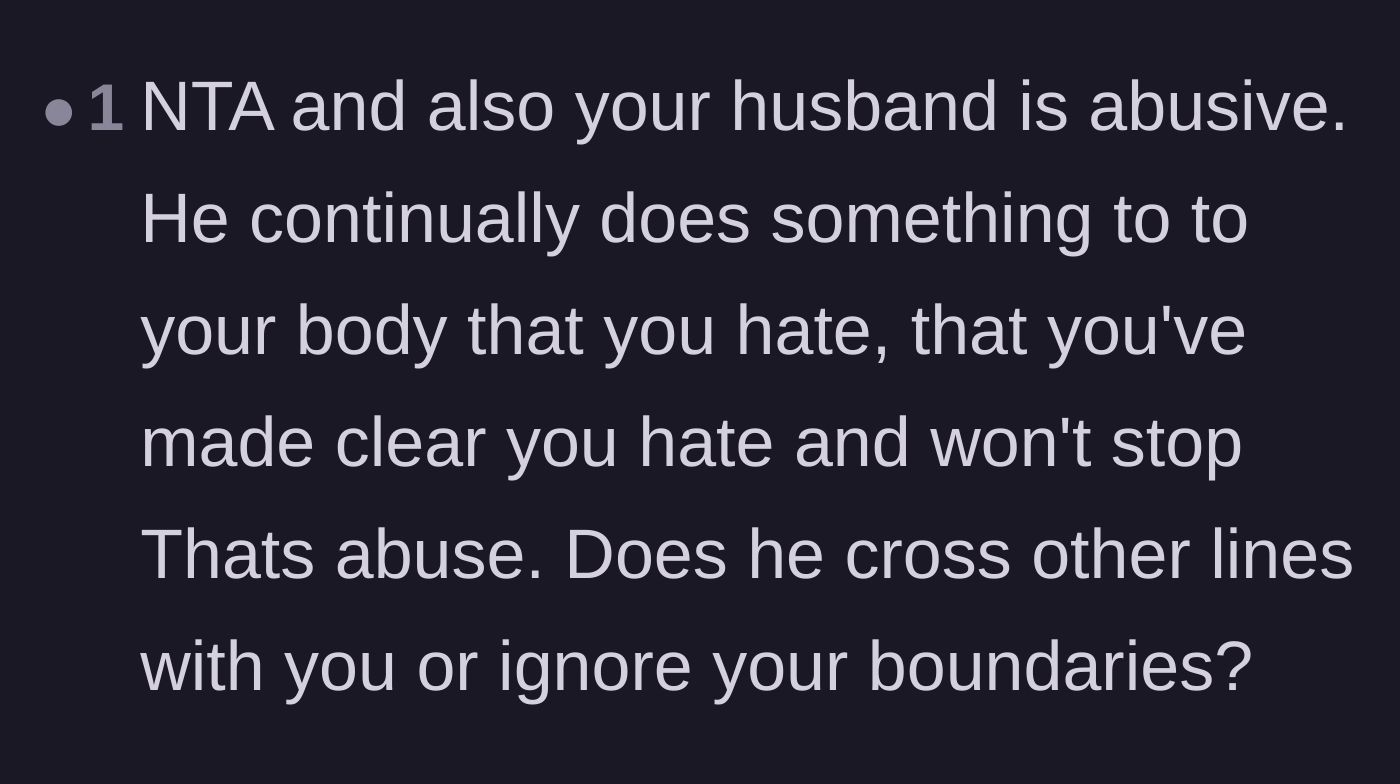 Comment thread 5 - A blunt statement labeling the husband's continuous boundary-crossing as literal physical abuse.