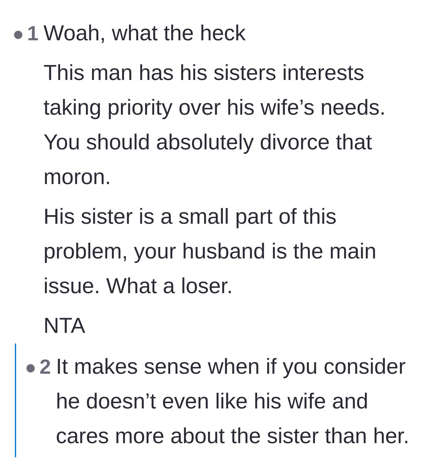 Comment thread 6 - A blunt comment stating that the husband prioritizes his sister's needs because he simply doesn't care about his wife.