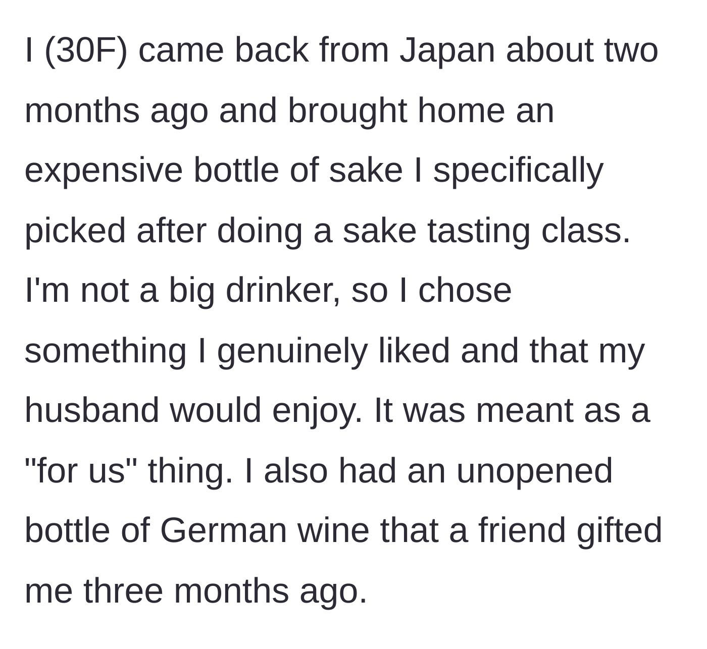 Story part 1 - A woman brings home a special bottle of sake from a tasting class in Japan as a shared gift for her husband.
