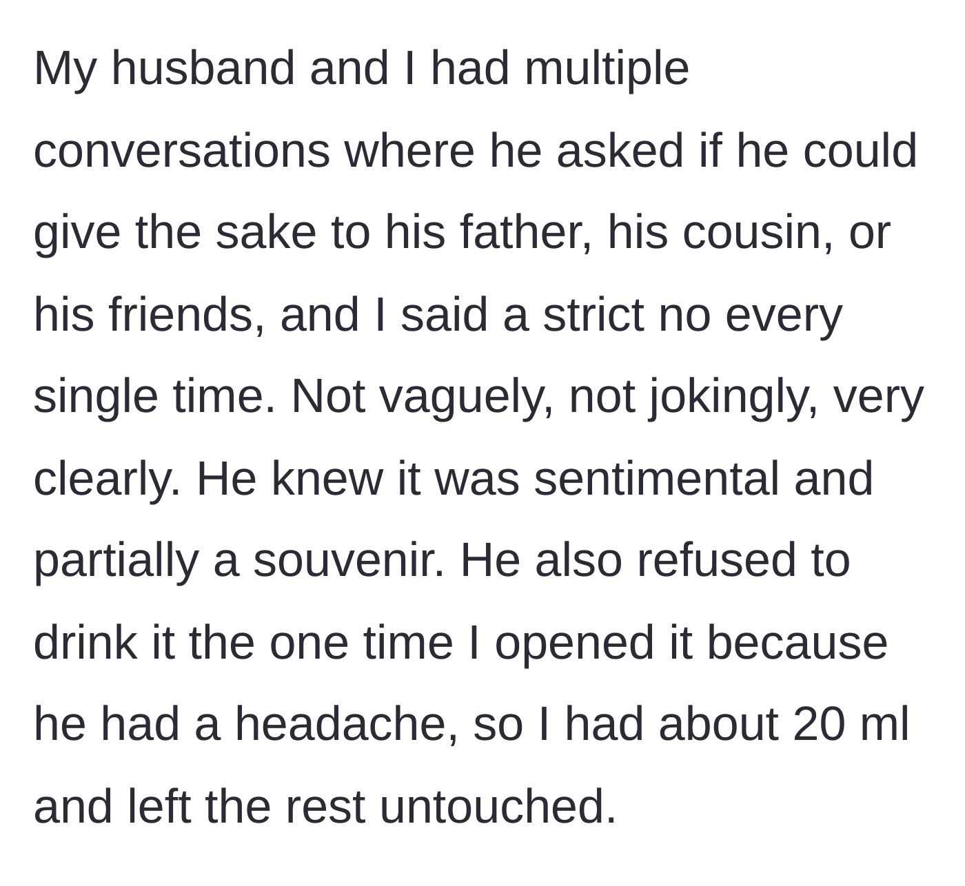 Story part 2 - The woman repeatedly and explicitly tells her husband not to give the sake away to his friends or family.