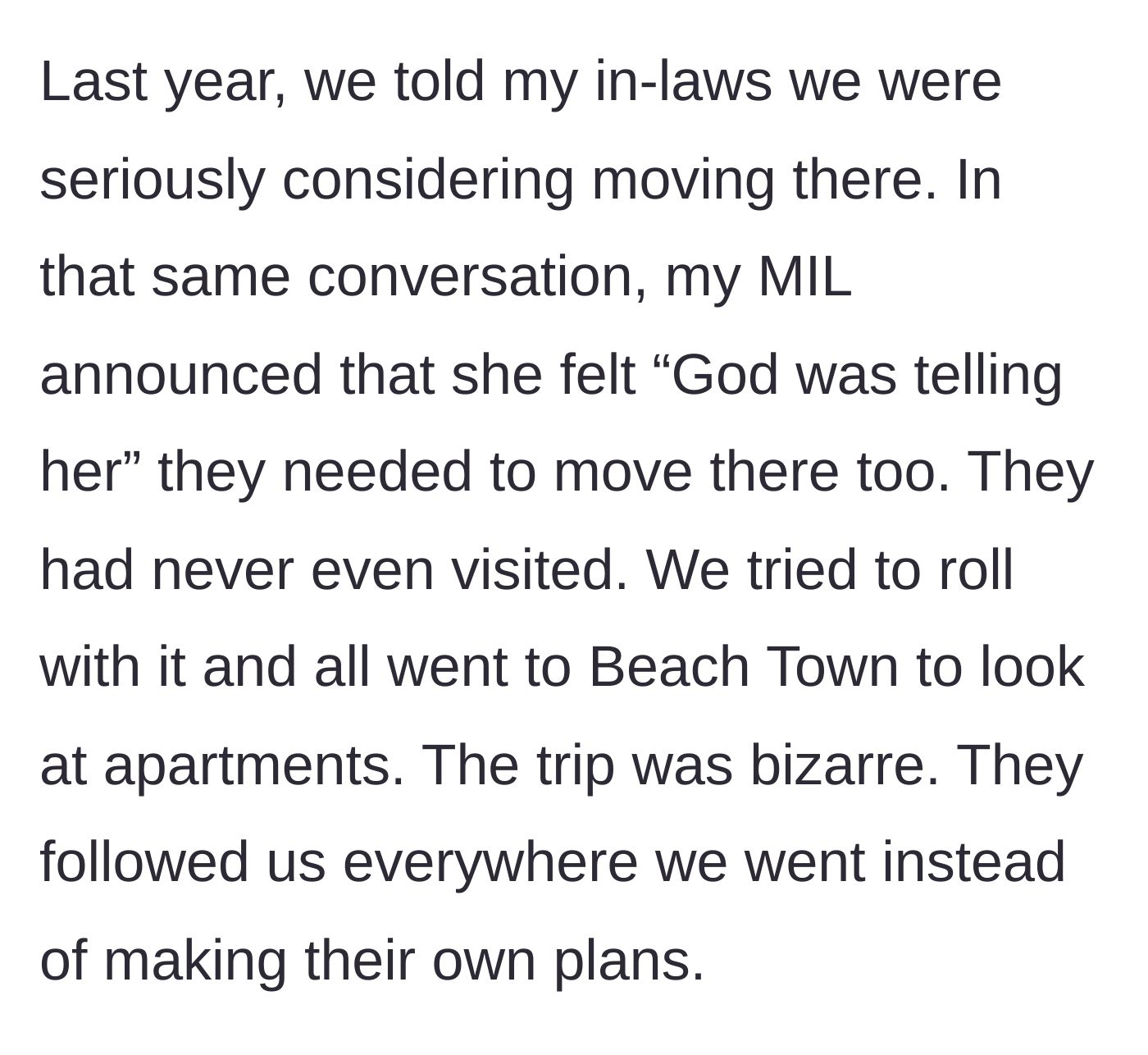 Story part 2 - The mother-in-law claiming divine intervention to move to the couple's dream town without ever visiting.